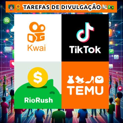 Tarefas do Kwai TikTok Rio Rush e Temu 